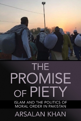 The Promise of Piety - Arsalan Khan