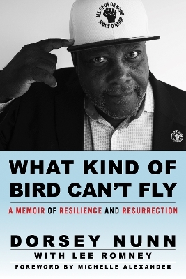 What Kind of Bird Can't Fly - Dorsey Nunn