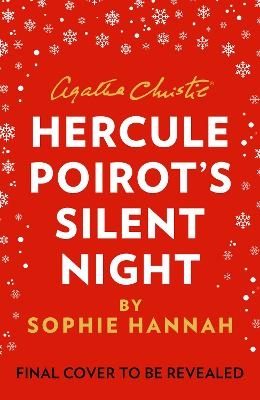 Hercule Poirot’s Silent Night - Sophie Hannah