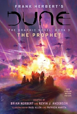 DUNE: The Graphic Novel,  Book 3: The Prophet - Brian Herbert, Kevin J. Anderson, Frank Herbert