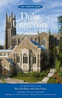Duke University Campus Guide - Ken Friedlein, John Pearce