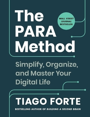 The Para Method - Tiago Forte