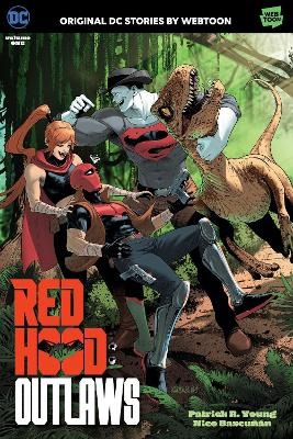 Red Hood: Outlaws Volume One - Patrick R. Young, Nico Bascuñan