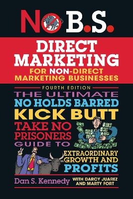 No B.S. Direct Marketing - Dan S. Kennedy