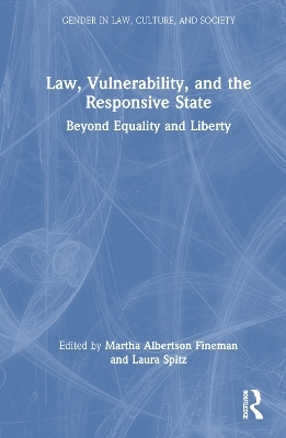 Law, Vulnerability, and the Responsive State - 