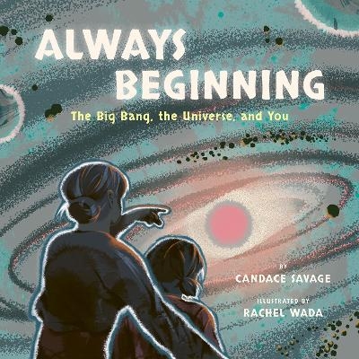 Always Beginning - Candace Savage