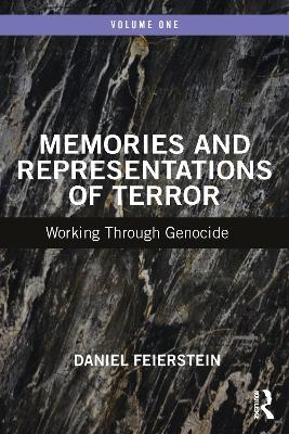 Memories and Representations of Terror - Daniel Feierstein