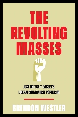 The Revolting Masses - Brendon Westler