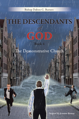 Descendants of God Book 4 -  Bishop Dalton G. Burnett