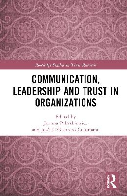 Communication, Leadership and Trust in Organizations - 