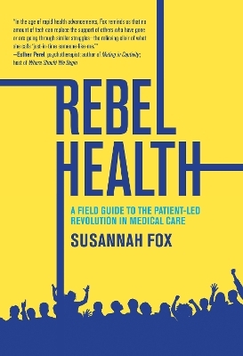 Rebel Health - Susannah Fox