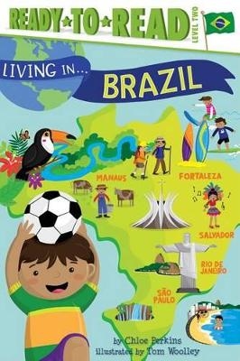 Living in . . . Brazil - Chloe Perkins