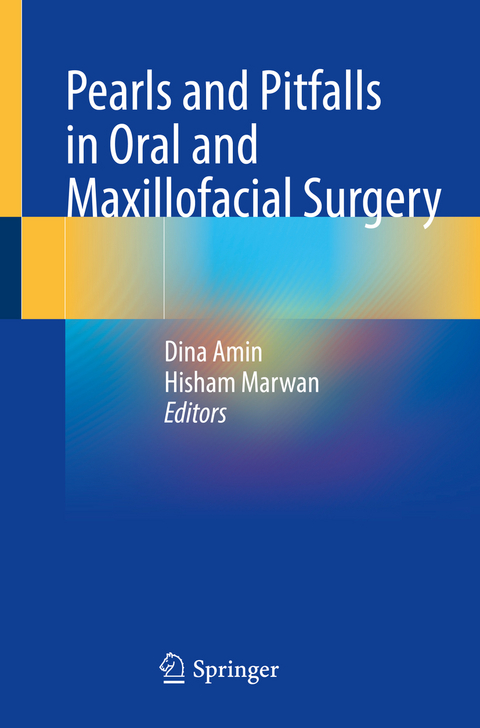 Pearls and Pitfalls in Oral and Maxillofacial Surgery - 