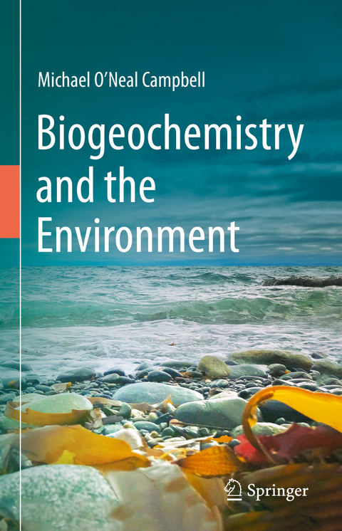 Biogeochemistry and the Environment - Michael O'Neal Campbell