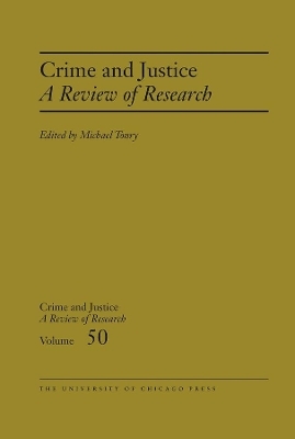 Crime and Justice, Volume 50 - 