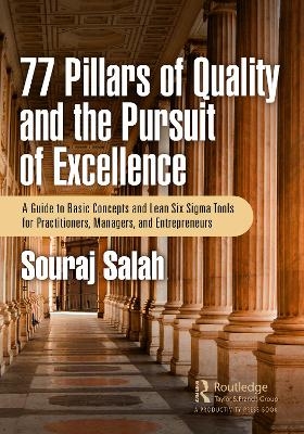 77 Pillars of Quality and the Pursuit of Excellence - Souraj Salah