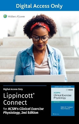 ACSM’s Clinical Exercise Physiology 2e Lippincott Connect Standalone Digital Access Card -  Acsm, Walter R. Thompson