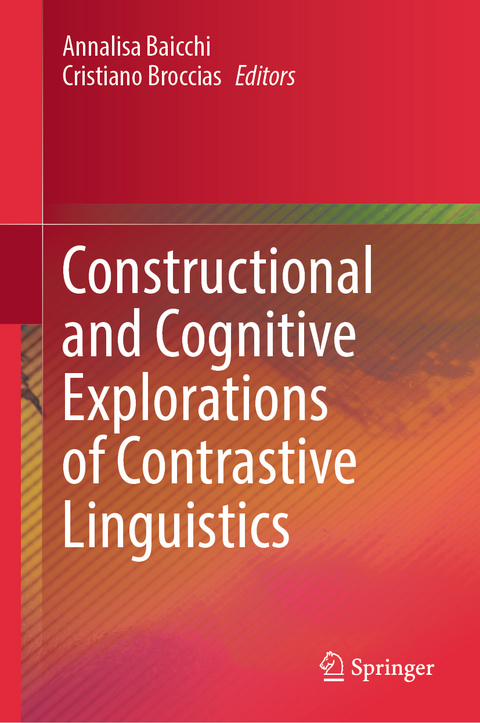 Constructional and Cognitive Explorations of Contrastive Linguistics - 