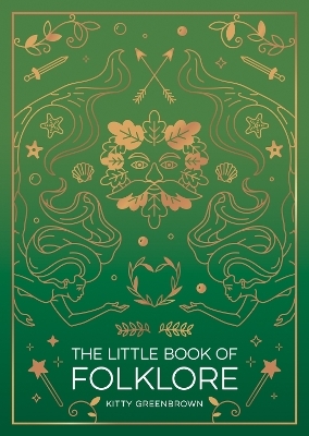 The Little Book of Folklore - Kitty Greenbrown