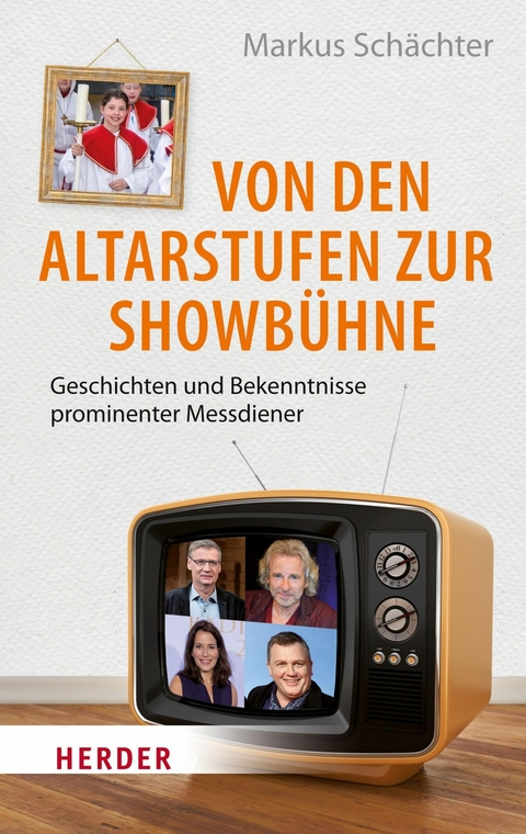 Von den Altarstufen zur Showbühne - Markus Schächter