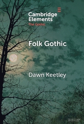 Folk Gothic - Dawn Keetley