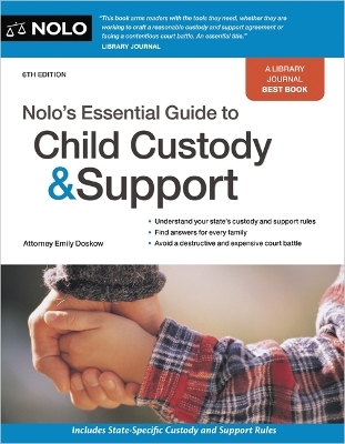 Nolo's Essential Guide to Child Custody and Support - Emily Doskow