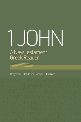 1 John Reader - Benjamin L. Merkle