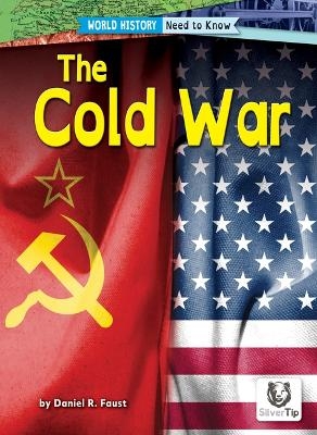 The Cold War - Daniel R Faust