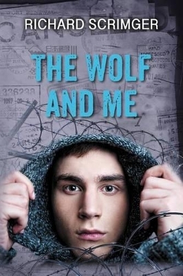 The Wolf and Me - Richard Scrimger