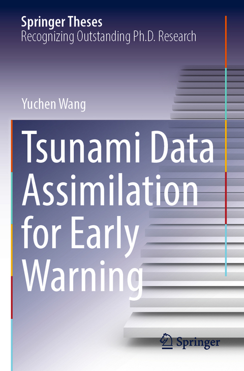 Tsunami Data Assimilation for Early Warning - Yuchen Wang