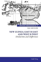 New Guinea: East is East and West is West - Kal Muller