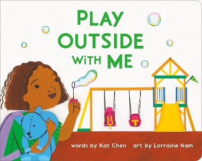 Play Outside with Me - Kat Chen