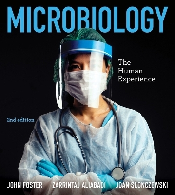 Microbiology - John W Foster, Zarrintaj Aliabadi, Joan L Slonczewski