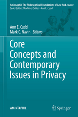 Core Concepts and Contemporary Issues in Privacy - 
