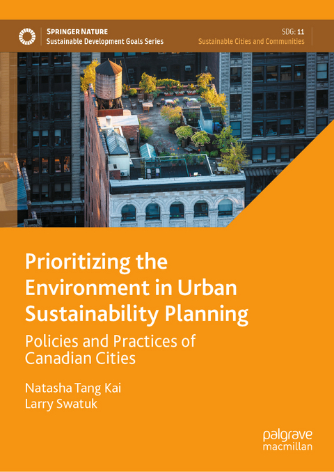 Prioritizing the Environment in Urban Sustainability Planning - Natasha Tang Kai, Larry Swatuk