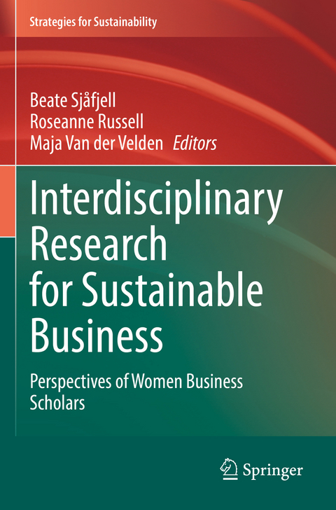 Interdisciplinary Research for Sustainable Business - 