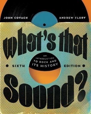 What's That Sound? - John Covach; Andrew Flory