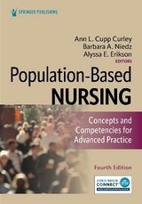 Population-Based Nursing - Curley, Ann L.; Niedz, Barbara A.; Erikson, Alyssa