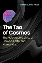 The Tao of Cosmos - Zhen G. Ma