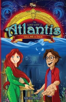 The Lost City of Atlantis - Melis May
