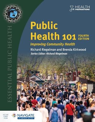 Public Health 101 - Richard Riegelman, Brenda Kirkwood