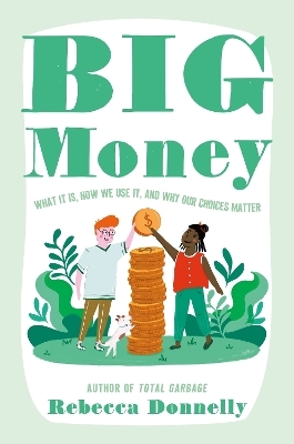 Big Money - Rebecca Donnelly