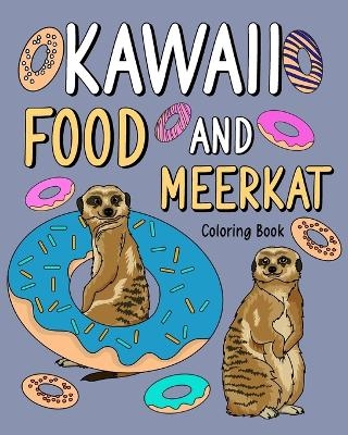 Kawaii Food and Meerkat Coloring Book -  Paperland