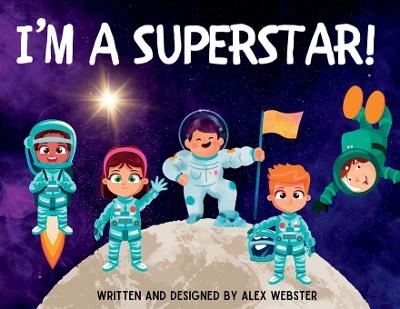 I'm a Superstar! - Alex Webster