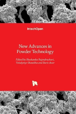 New Advances in Powder Technology - 