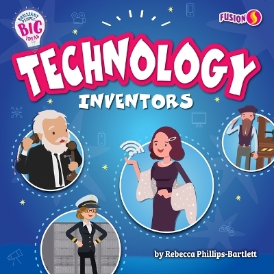 Technology Inventors - Rebecca Phillips-Bartlett