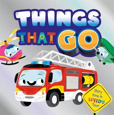 Things That Go -  Igloo Books