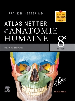 Atlas Netter d'anatomie humaine - Frank H. Netter
