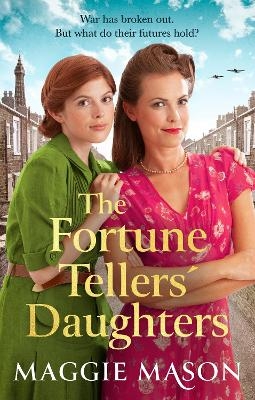 The Fortune Tellers' Daughters - Maggie Mason