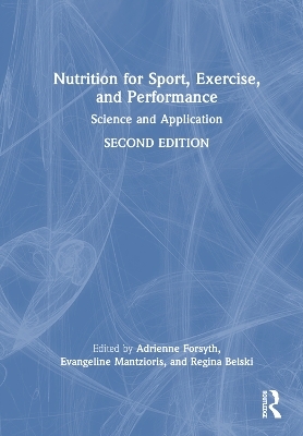 Nutrition for Sport, Exercise, and Performance - 